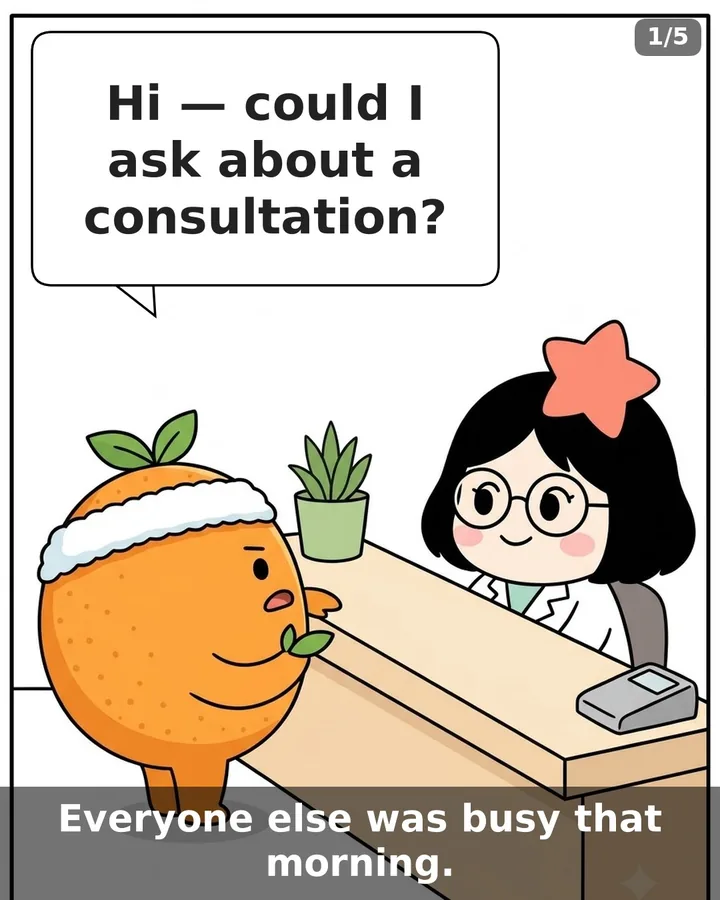 Comic: an orange patient asks the doctor at the front desk about a consultation