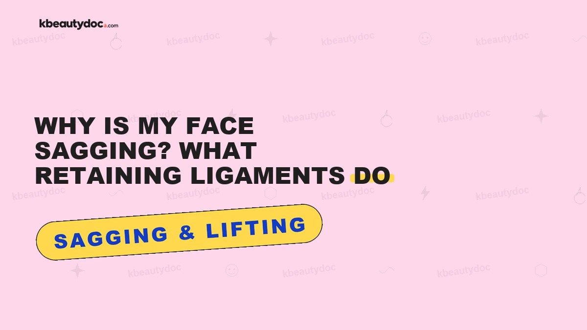 Why Is My Face Sagging? What Retaining Ligaments Do"