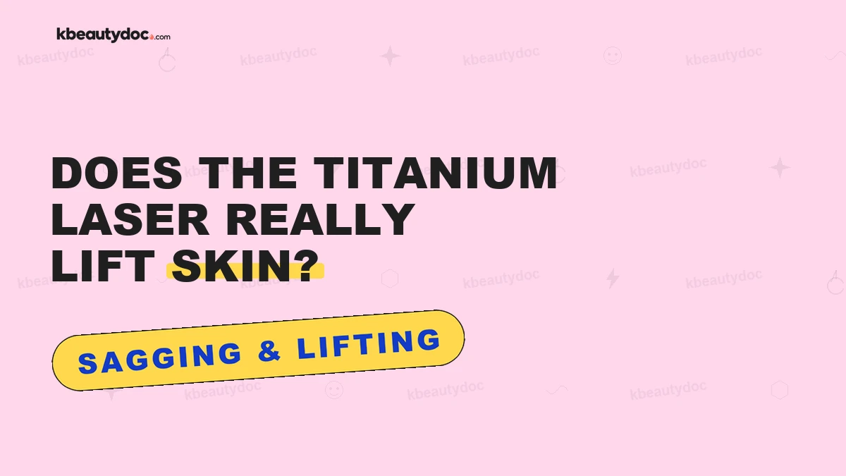 Does the Titanium Laser Really Lift Skin?"
