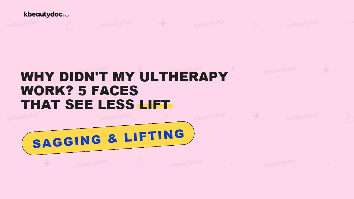 Why Didn't My Ultherapy Work? 5 Faces That See Less Lift